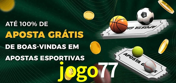 jogo77 Ate 100% de Aposta Gratis